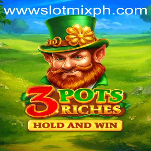 Embark on a Thrilling Adventure with 3potsRiches and the Power of SLOTMIX